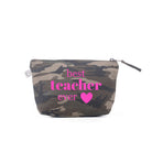 Teacher Appreciation: Makeup Bag Green Camo with Neon Pink Best Teacher Ever - Quilted Koala